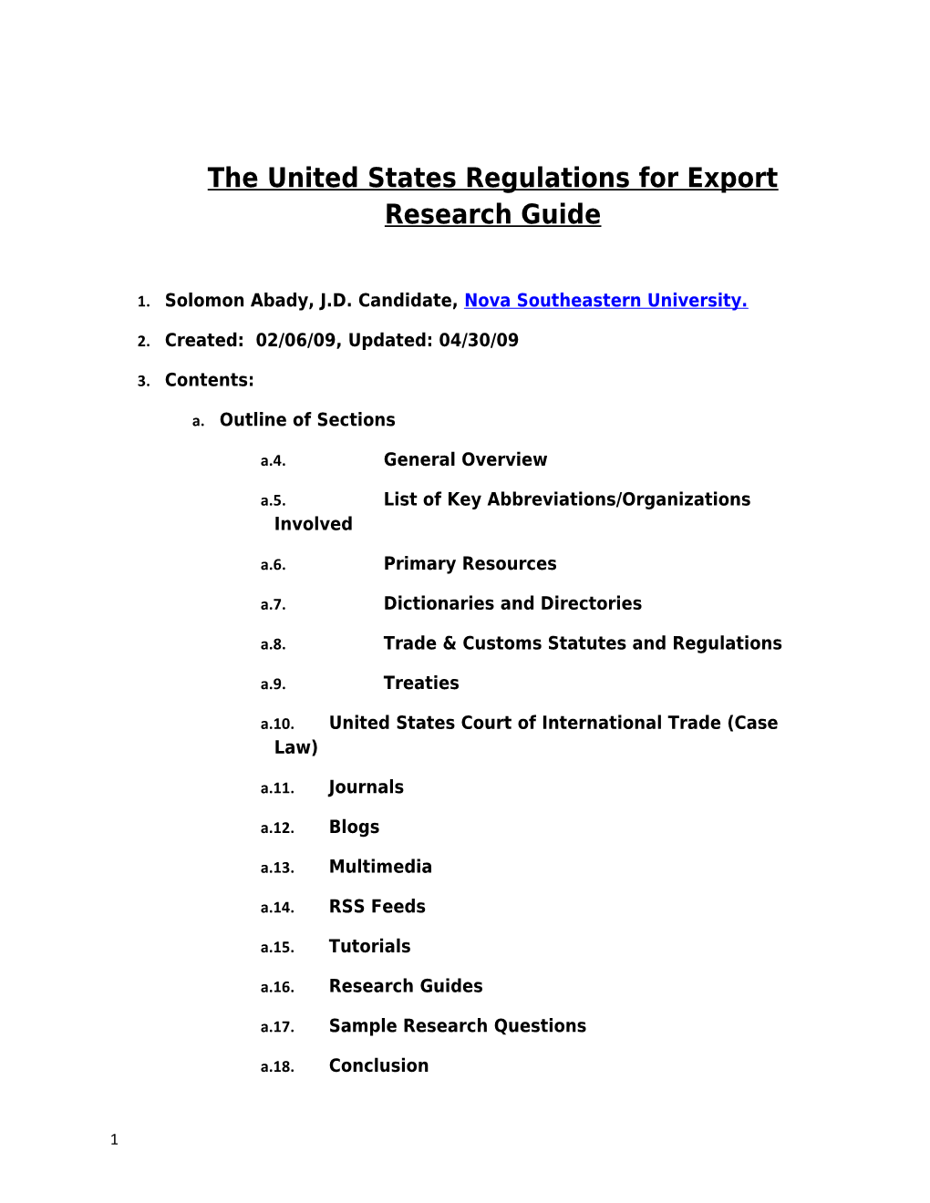 The International Uniform Commercial Code for the Sale of Goods (CISG) Research Guide