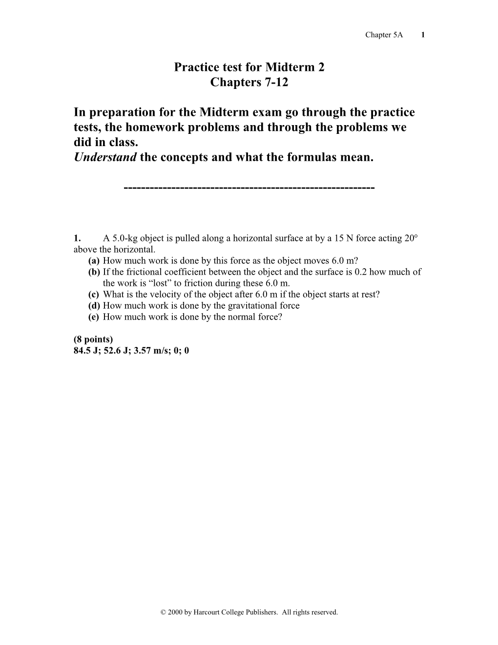 Chapter 5A Practice Test Midterm 2 1 Chapter 7 12 Long Answer
