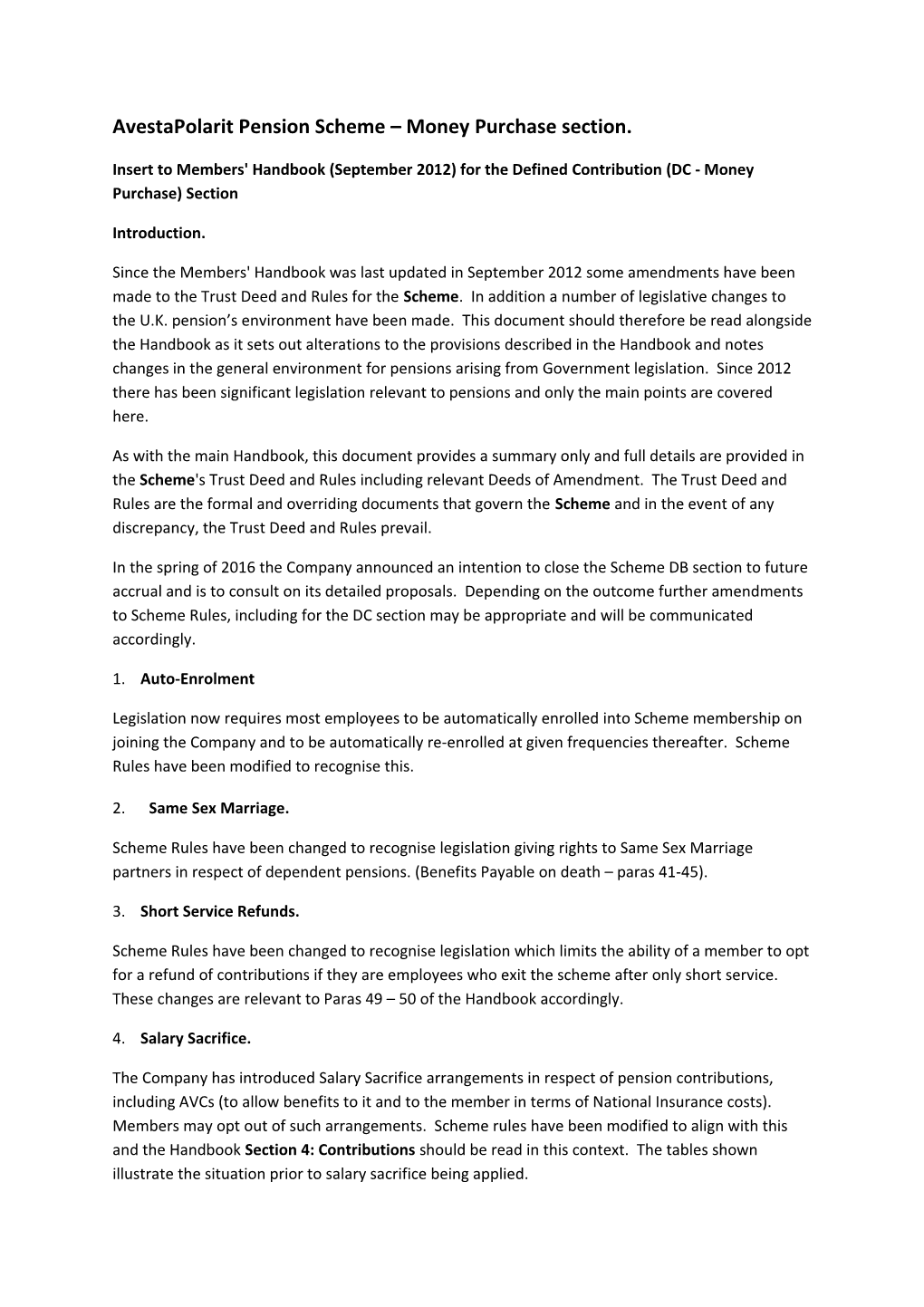 Avestapolarit Pension Scheme Money Purchase Section