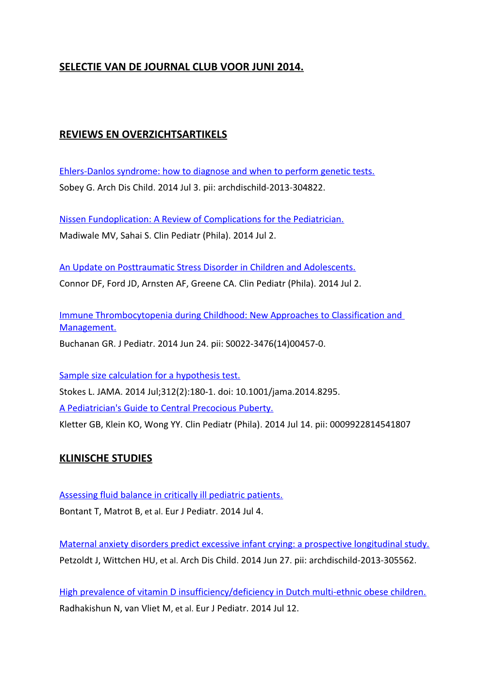 Selectie Van De Journal Club Voor Juni 2014