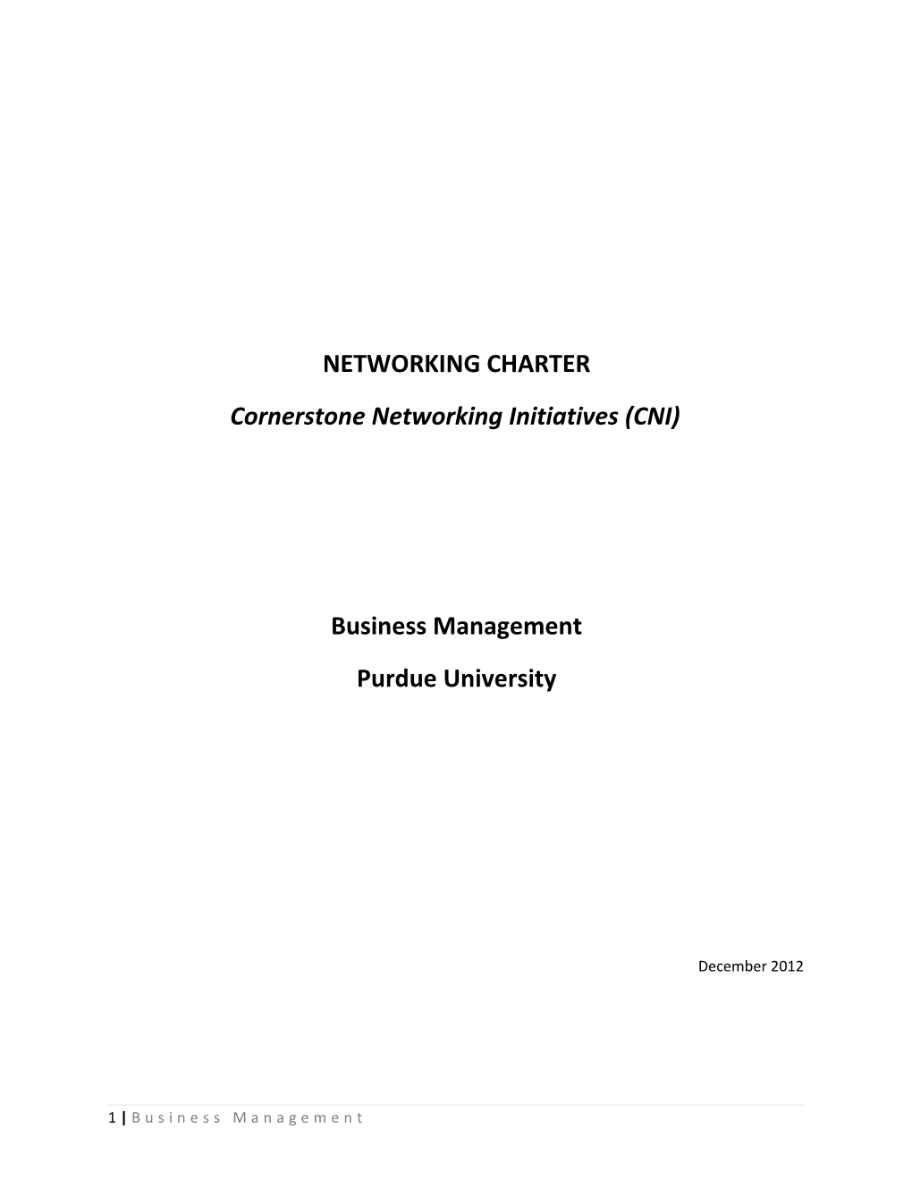 Cornerstone Networking Initiatives (CNI)