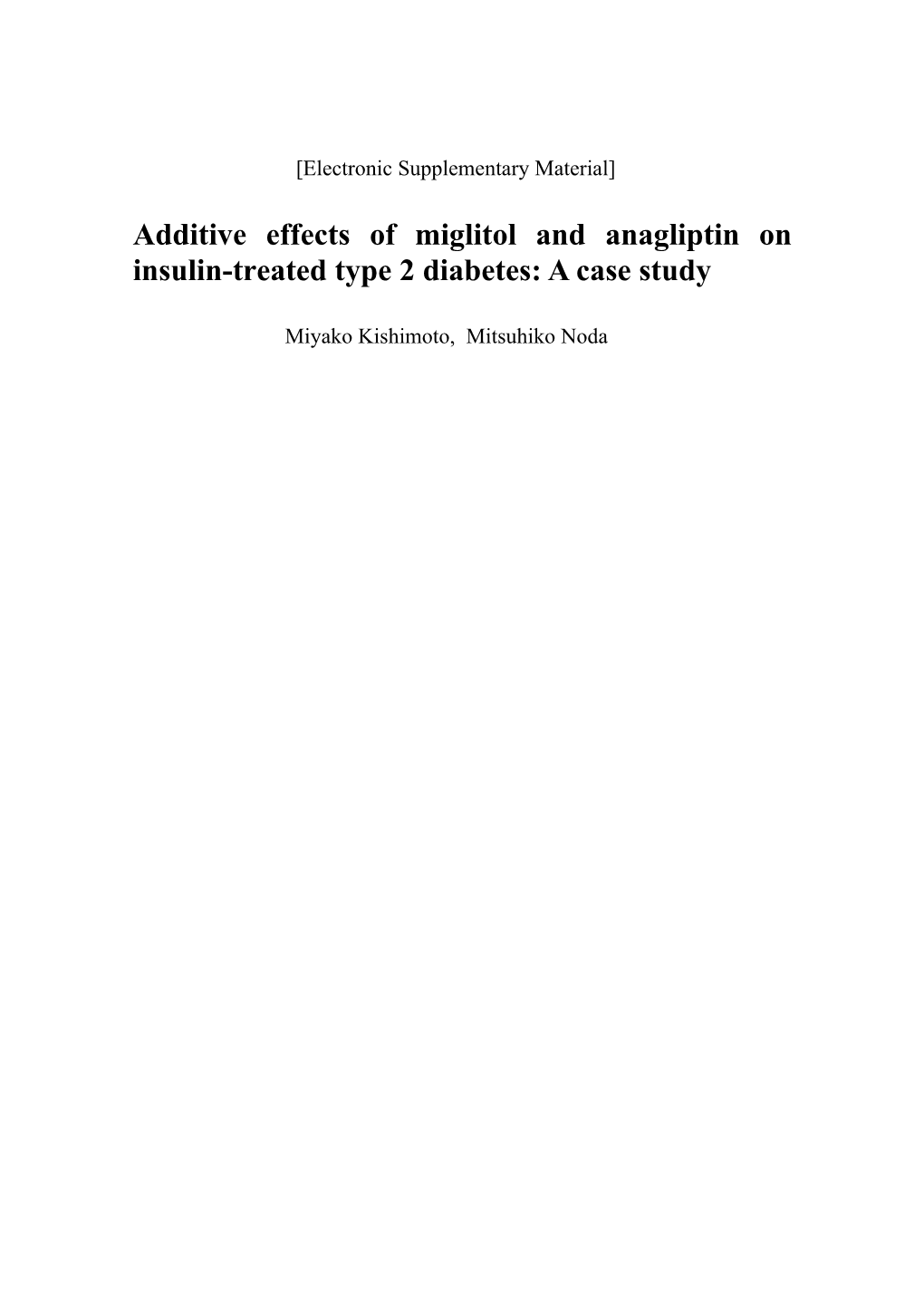 Additive Effects of Miglitol and Anagliptin on Insulin-Treated Type 2 Diabetes: a Case Study