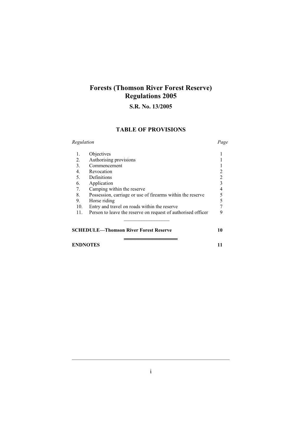 Forests (Thomson River Forest Reserve) Regulations 2005