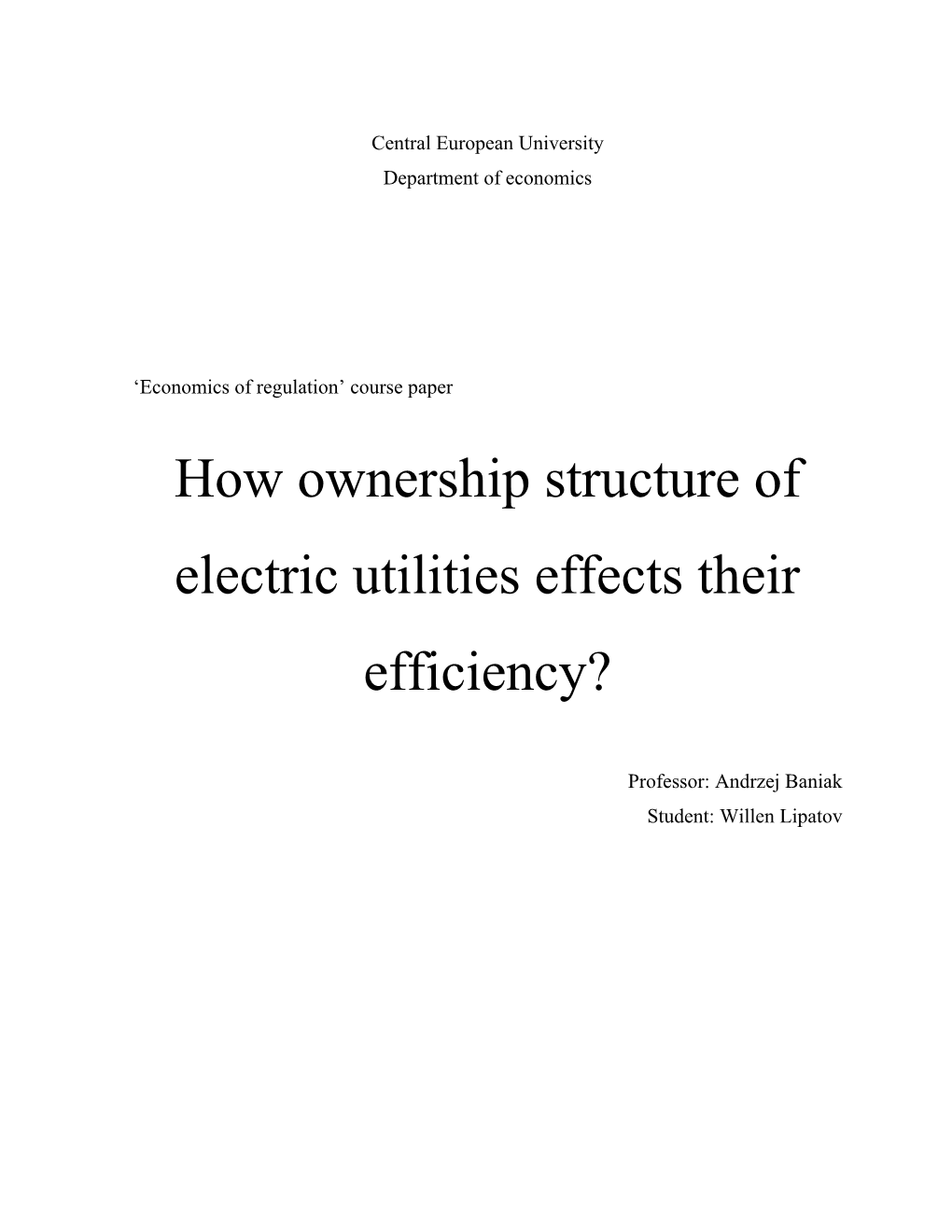 How Ownership Structure of Electric Utilities Effects Their Efficiency