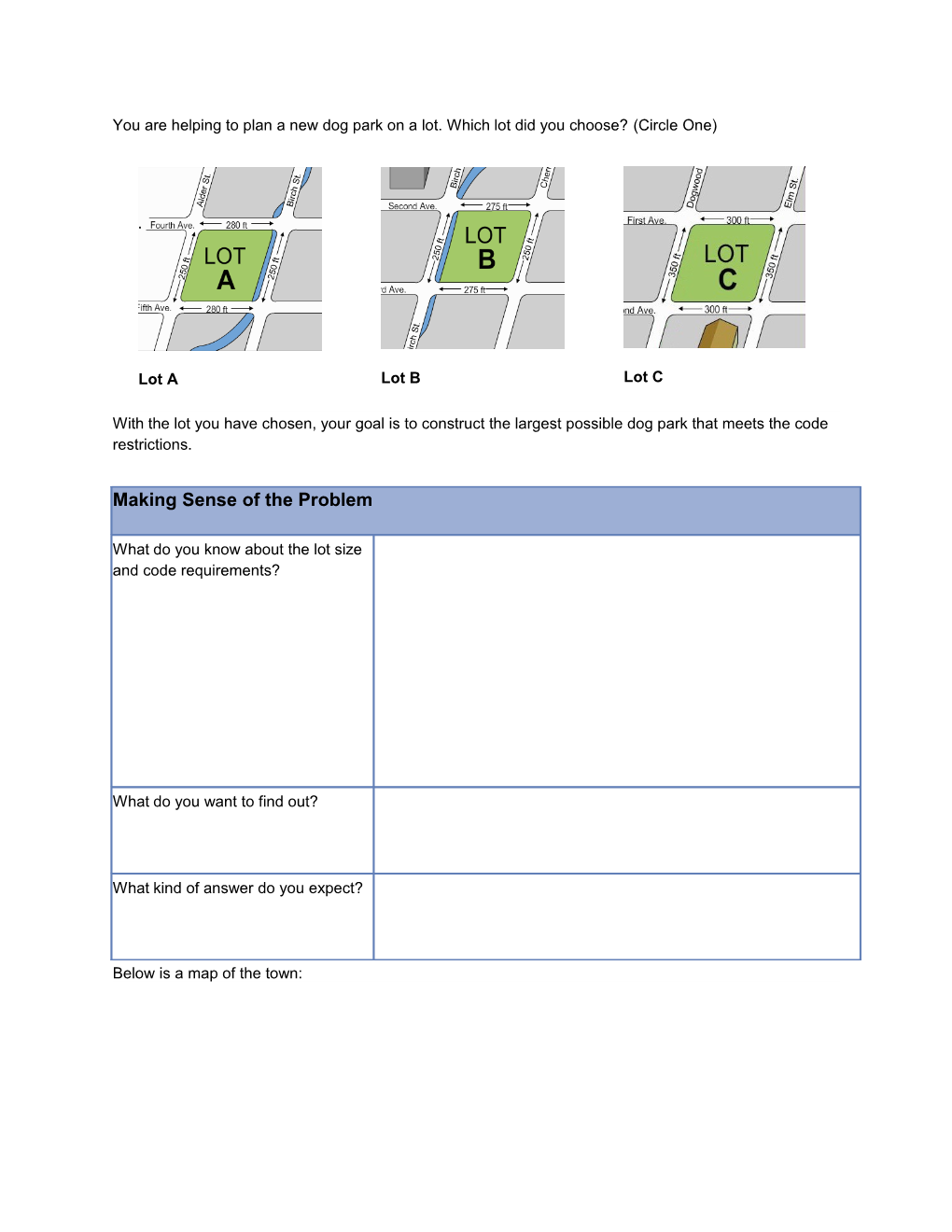 You Are Helping to Plan a New Dog Park on a Lot. Which Lot Did You Choose?(Circle One)