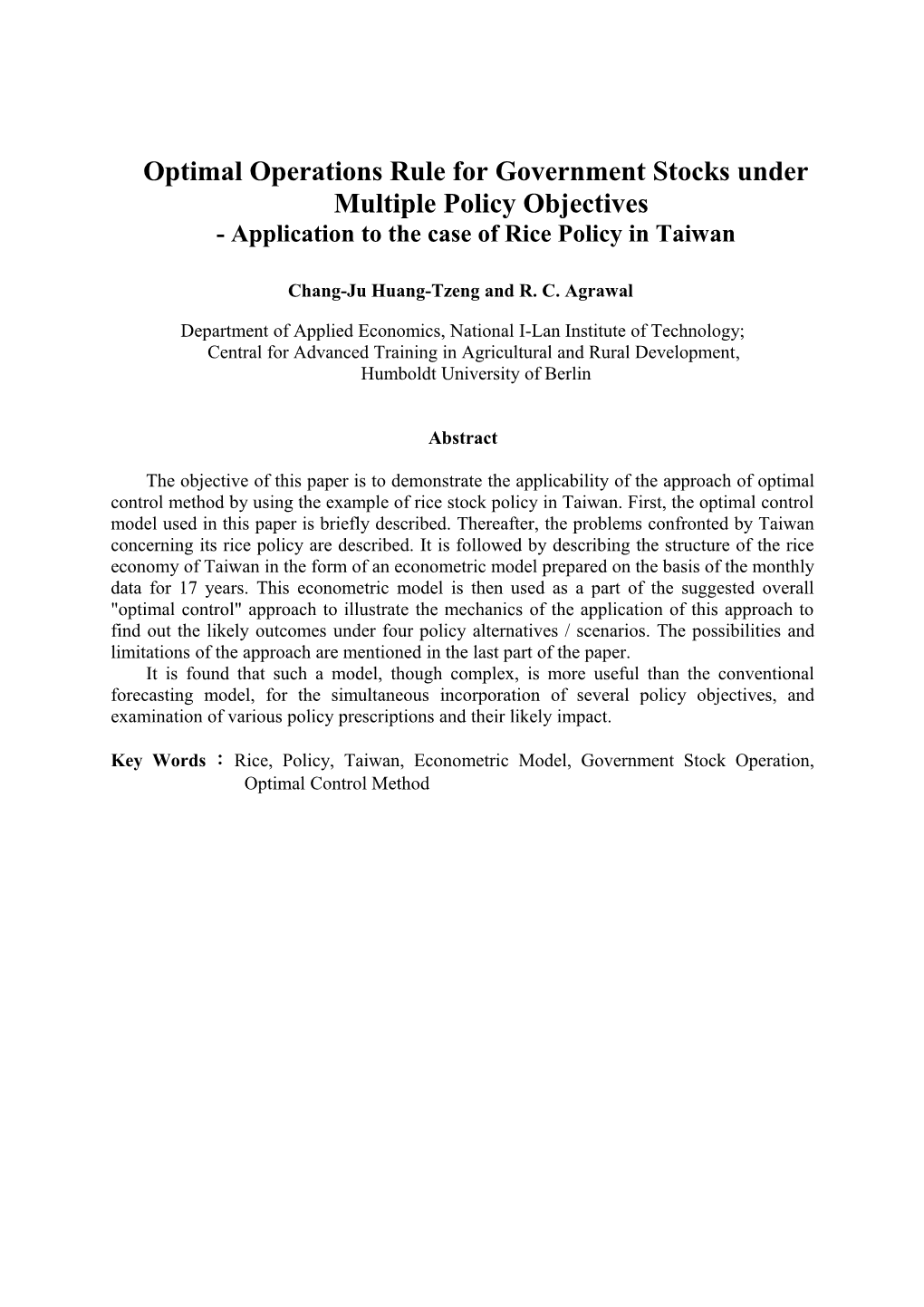 Optimal Operations Rule for Government Stocks Under Multiple Policy Objectives