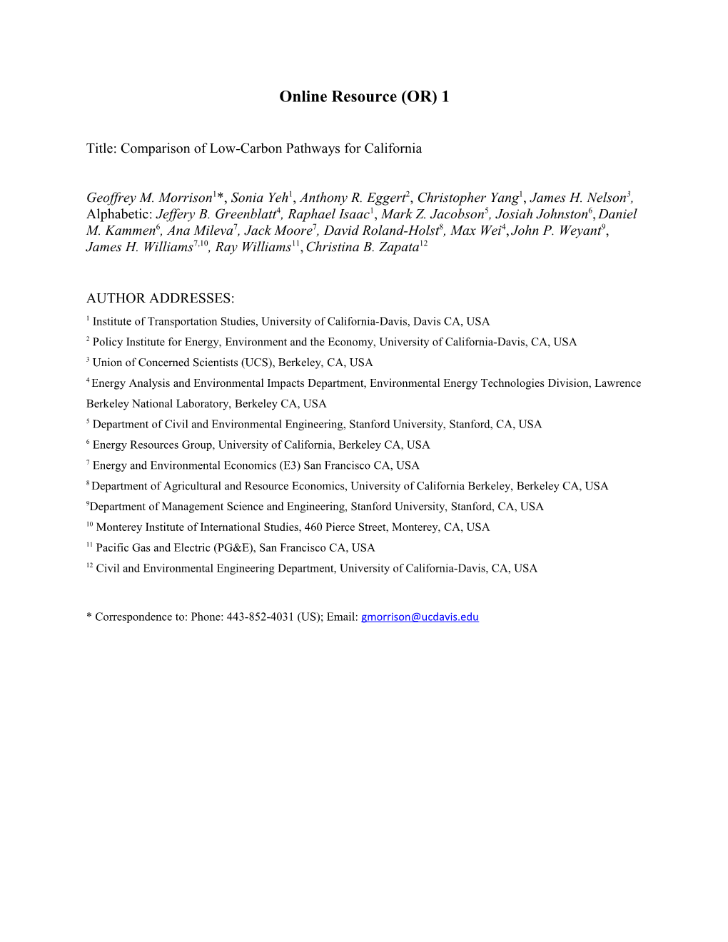 Title: Comparison of Low-Carbon Pathways for California