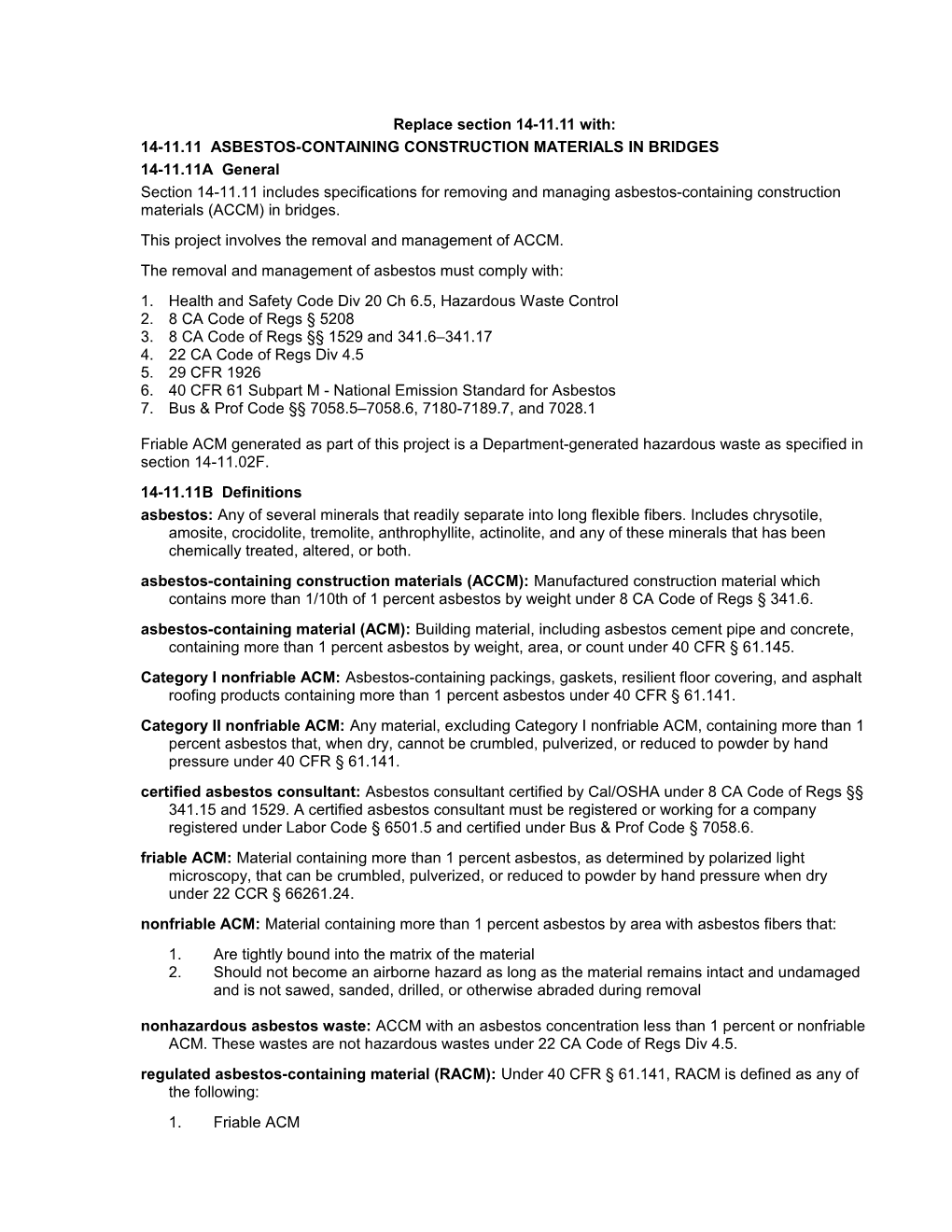 Section 14-11.11. Use for the Removal and Management of Asbestos-Containing Construction