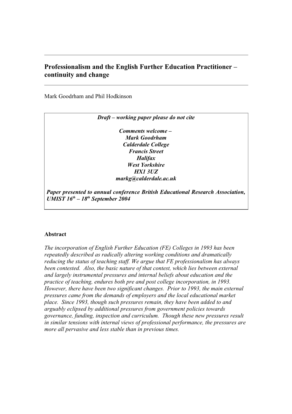 Professionalism and the English Further Education Practitioner Continuity and Change
