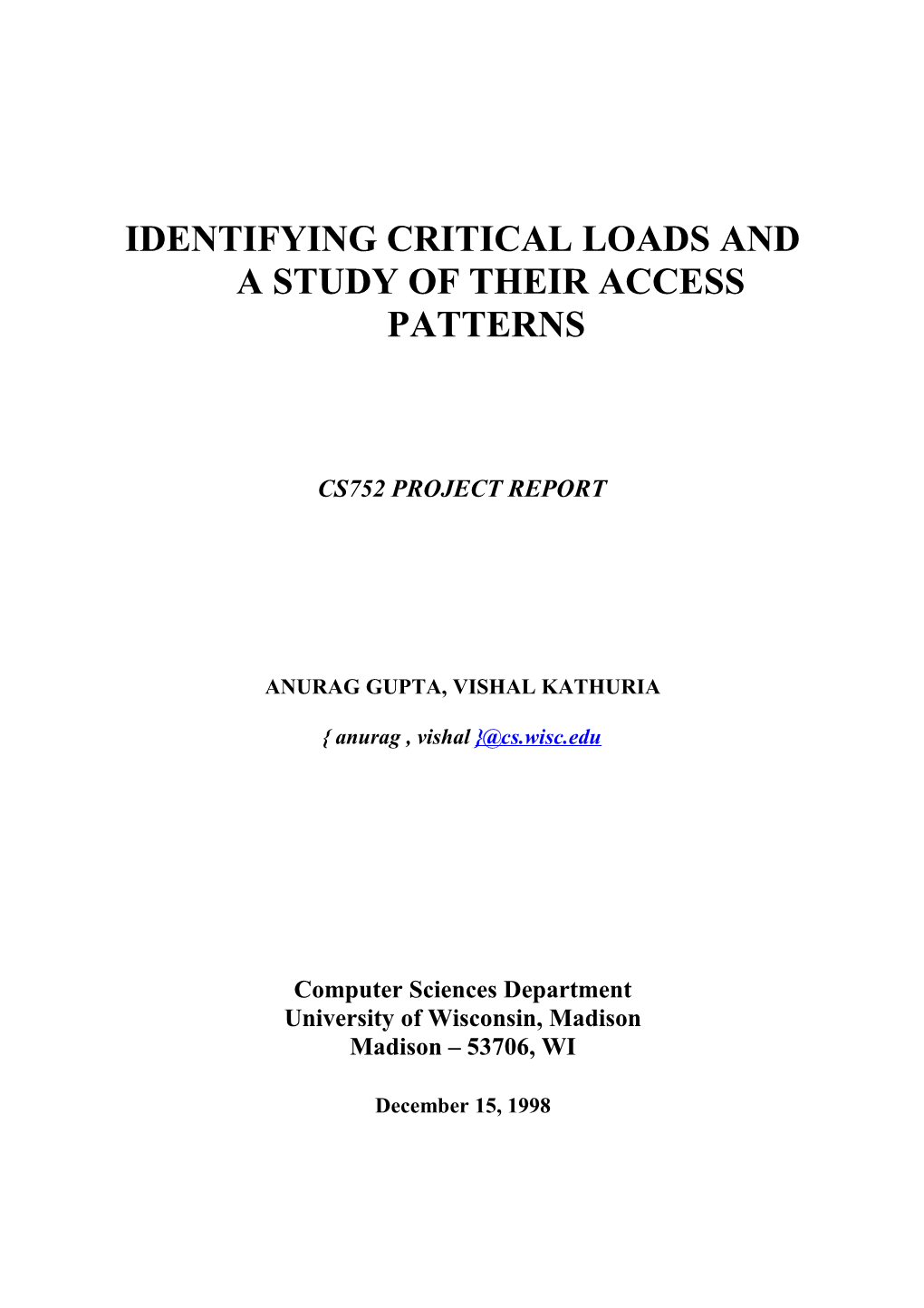 Identifying Critical Loads and a Study of Their Access Patterns