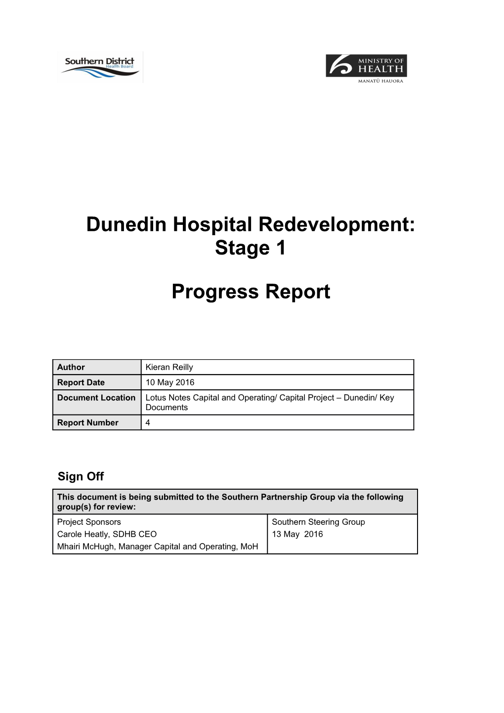 Dunedin Hospital Redevelopment Progress Report 9May 2016