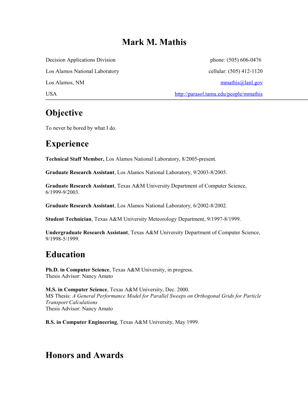 Technical Staff Member, Los Alamos National Laboratory, 8/2005-Present