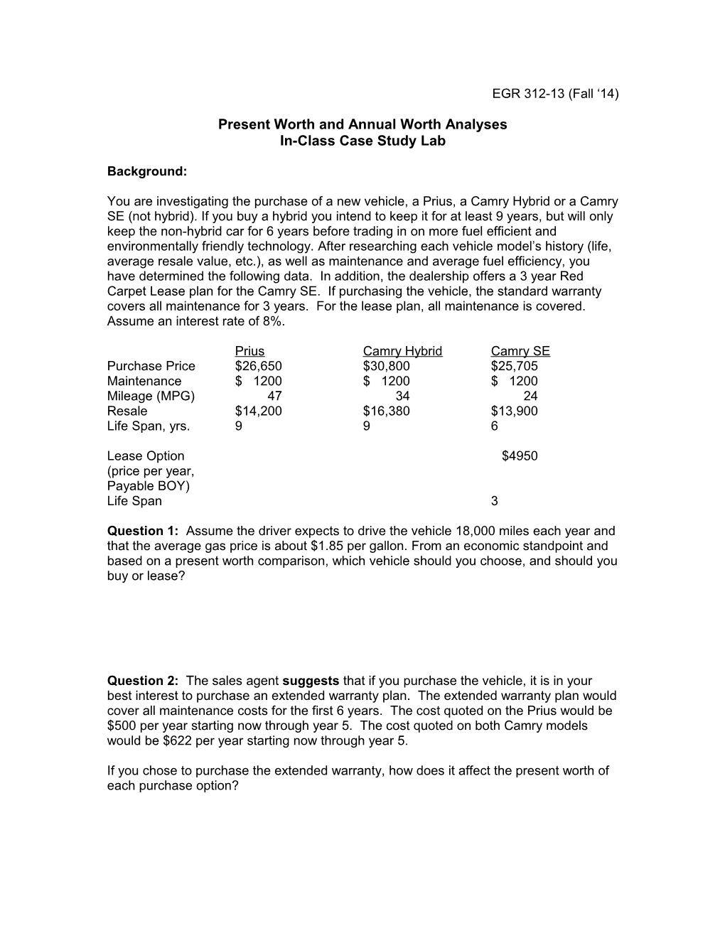 Present Worth and Annual Worth Analyses