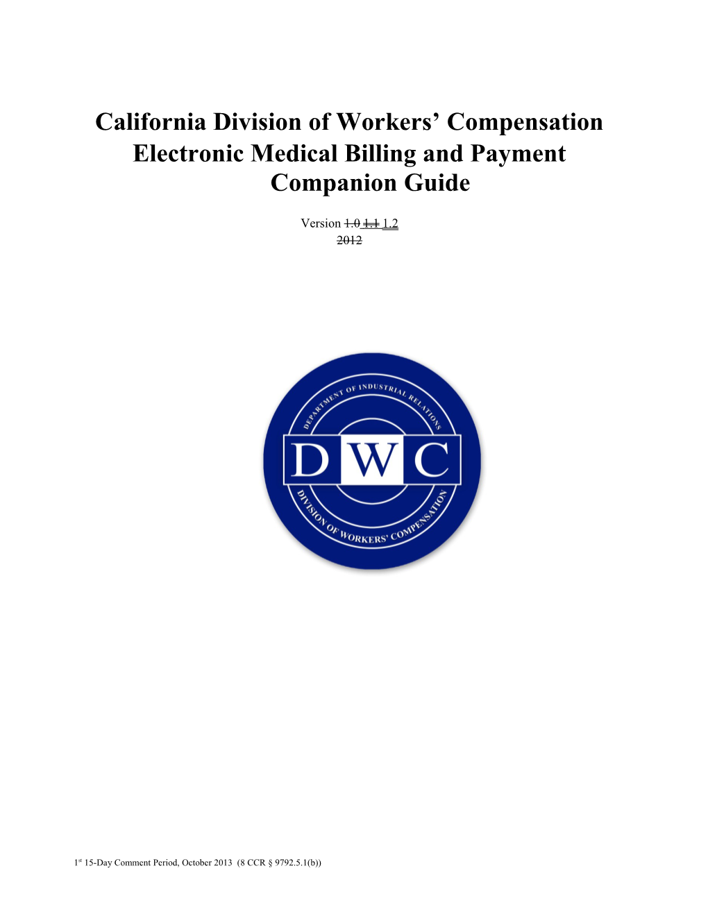 California Electronic Medical Billing and Payment Companion Guide s1