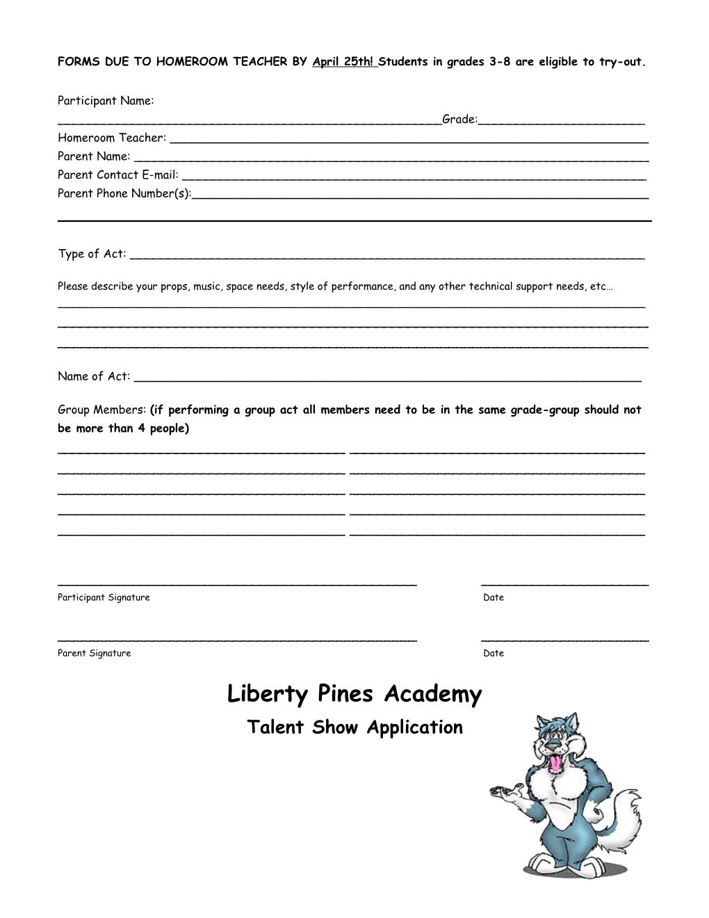 FORMS DUE to HOMEROOM TEACHER by April 25Th! Students in Grades 3-8 Are Eligible to Try-Out