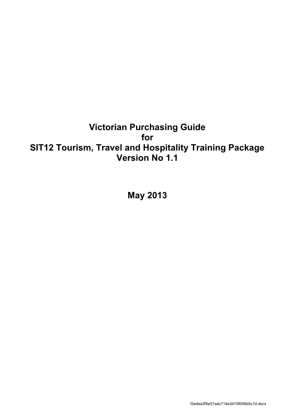 Victorian Purchasing Guide for SIT12 Tourism, Travel and Hospitality Version 1.1