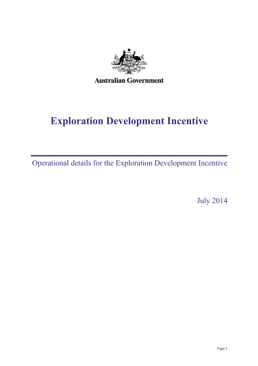 Operational Details for the Exploration Development Incentive
