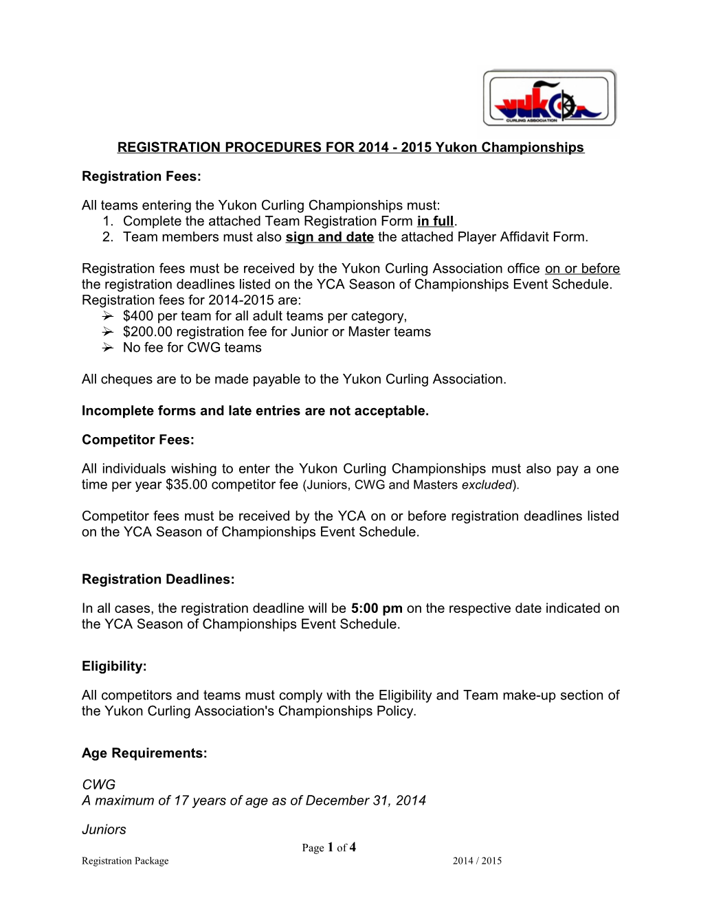 REGISTRATION PROCEDURES for 2014 - 2015 Yukon Championships