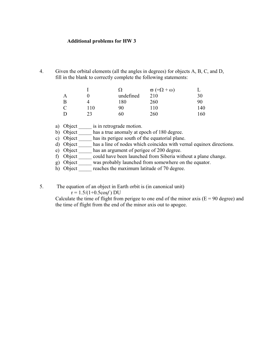 Additional Problems for HW 3