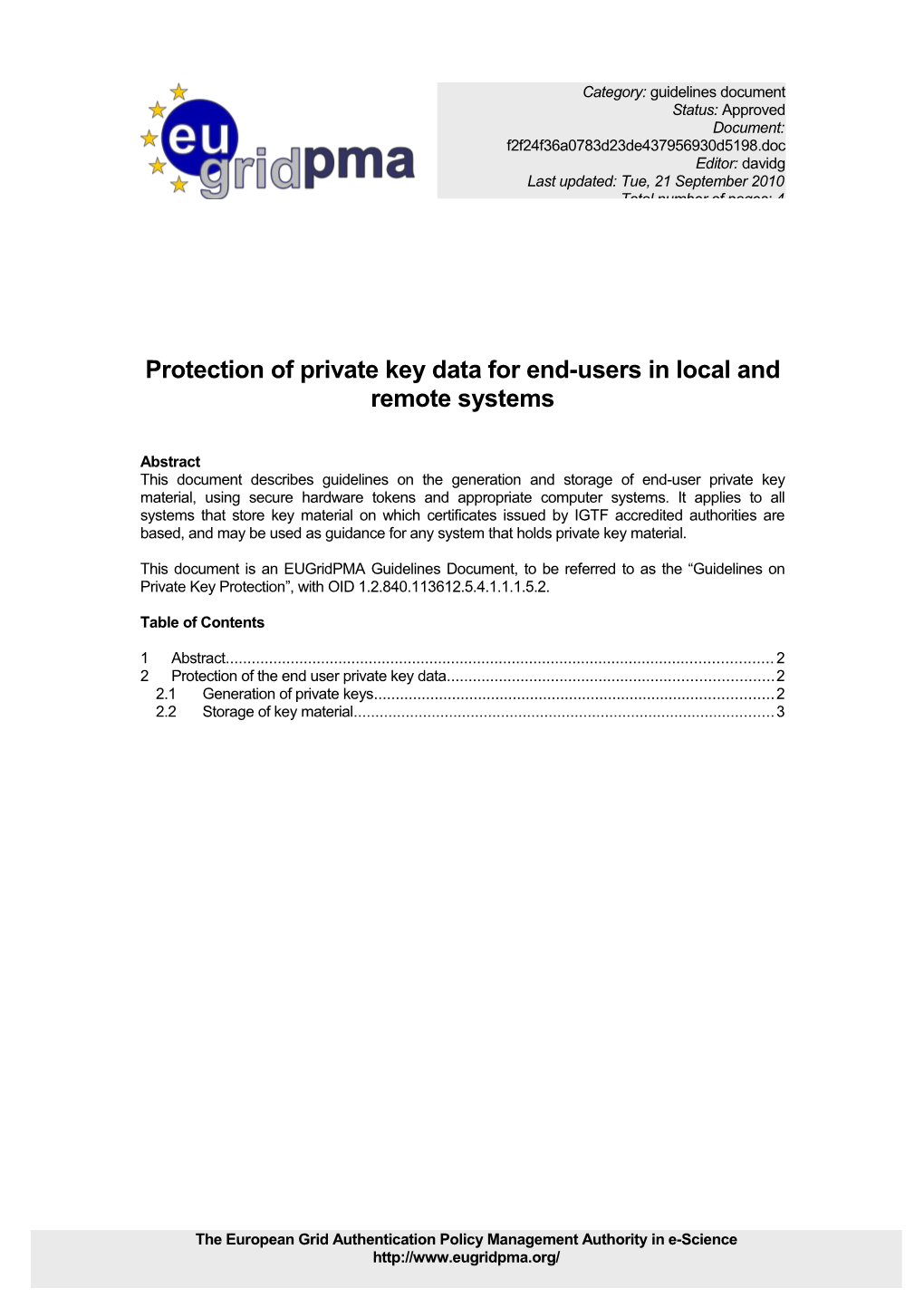 Protection of Private Key Data for End-Users in Local and Remote Systems