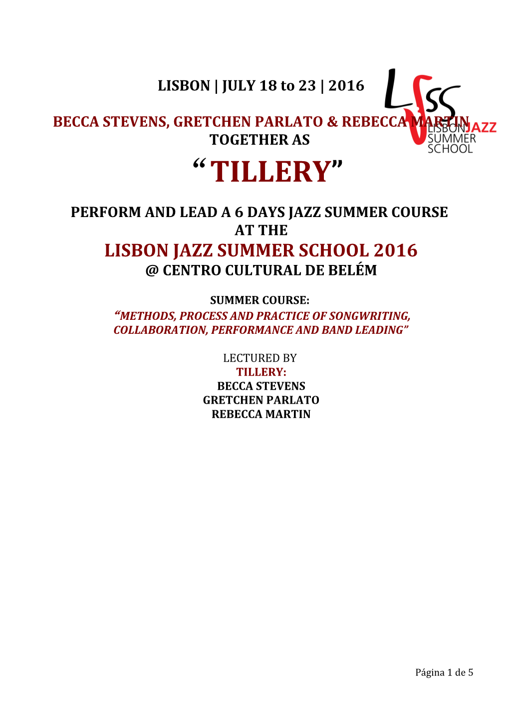Perform and Lead a 6 Days Jazz Summer Course