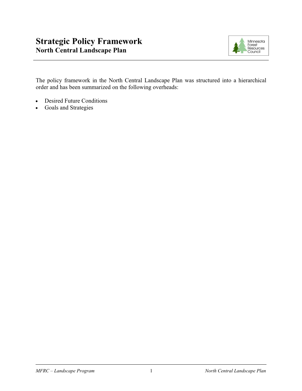Strategic Policy Framework: North Central Landscape Plan