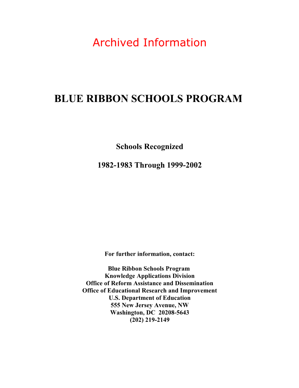 Archived: Blue Ribbon Schools Program, Schools Recognized 1982-1983 Through 1999-2002 (Msword)