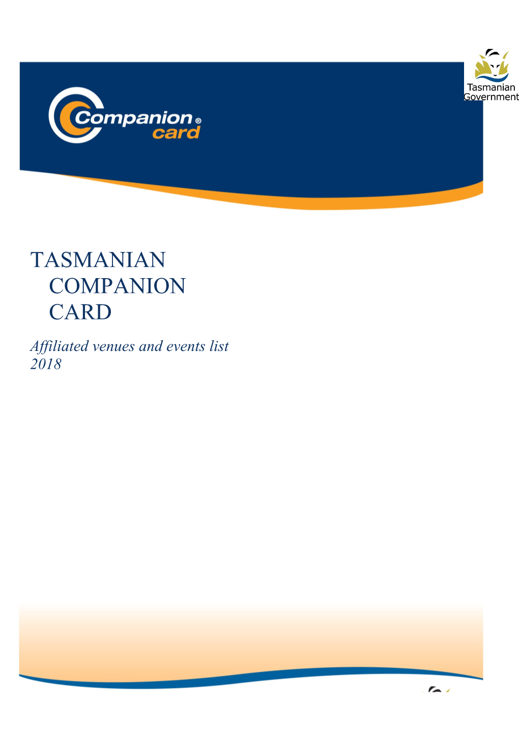Tasmanian Companion Card, Affiliated Venues and Events List 2016