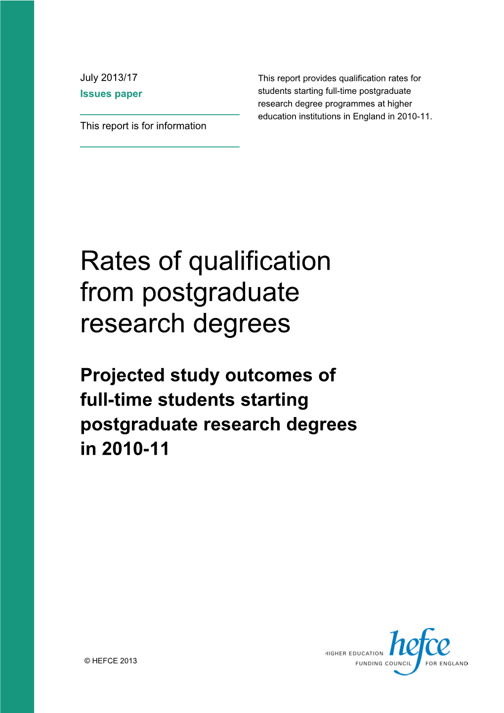 Rates of Qualification from Postgraduate Research Degreesprojected Study Outcomes of Full-Time
