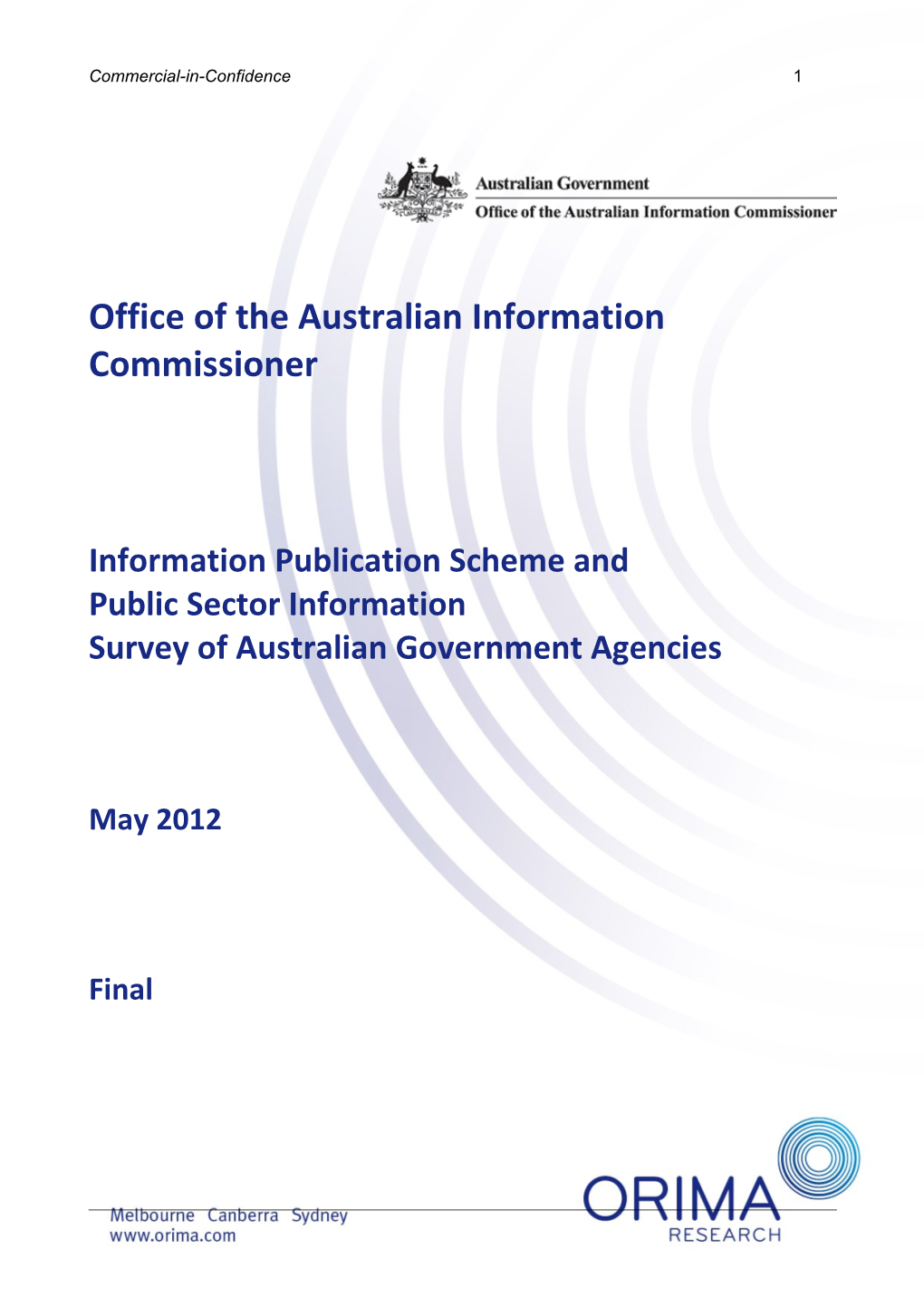 Information Publications Scheme and Public Sector Information: Survey of Australian Government