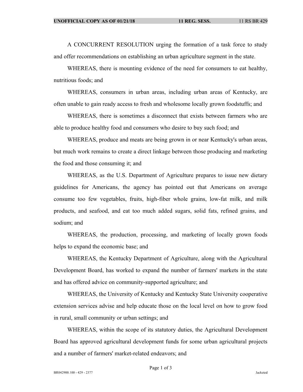 A CONCURRENT RESOLUTION Urging the Formation of a Task Force to Study and Offer Recommendations
