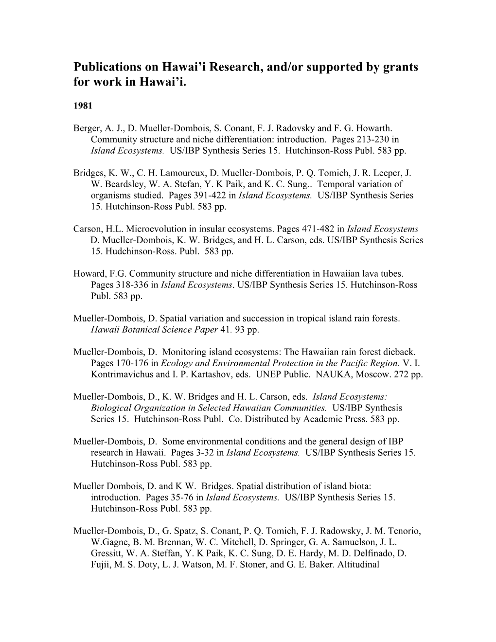 Publications on Hawai I Research, And/Or Supported by Grants for Work in Hawai I