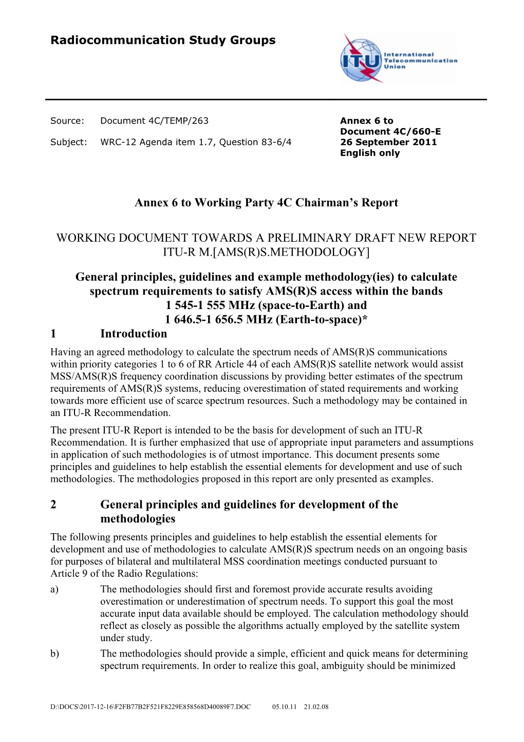 Working Documents Towards a Preliminary Draft New Report ITU-R M. AMS(R)S.METHODOLOGY -Annex