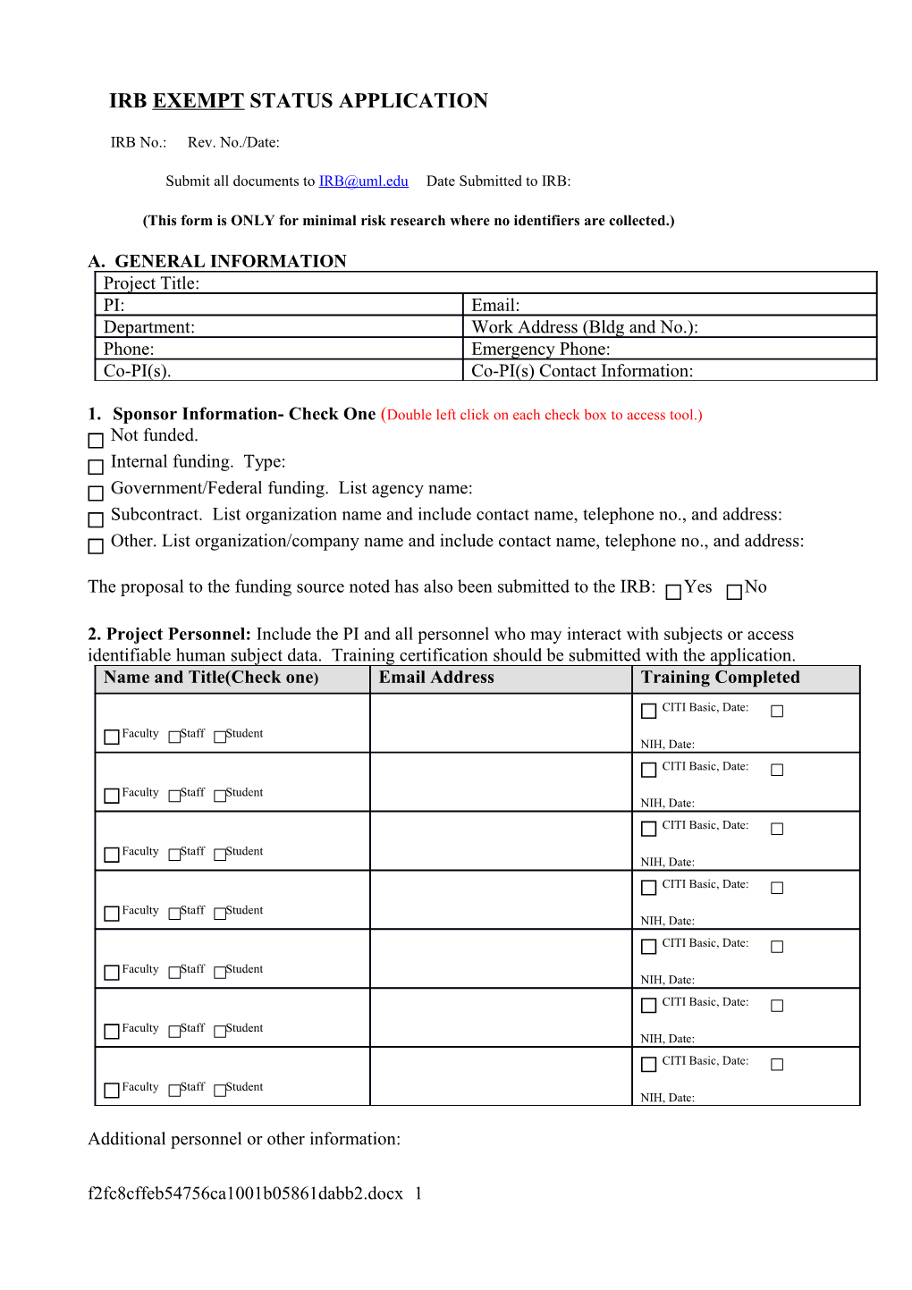 This Form Is ONLY for Minimal Risk Research Where No Identifiers Are Collected.