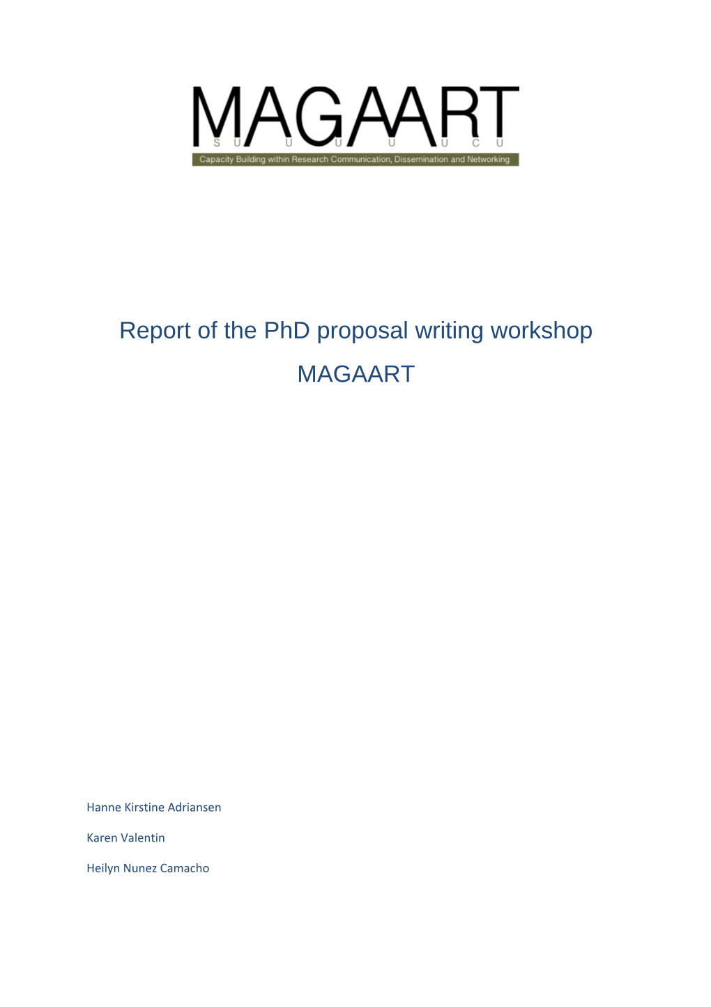 Report of the Phd Proposal Writing Workshop