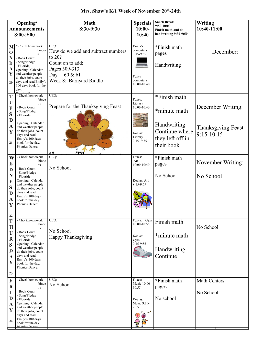 Mrs. Shaw S K/1 Week of November 20Th-24Th