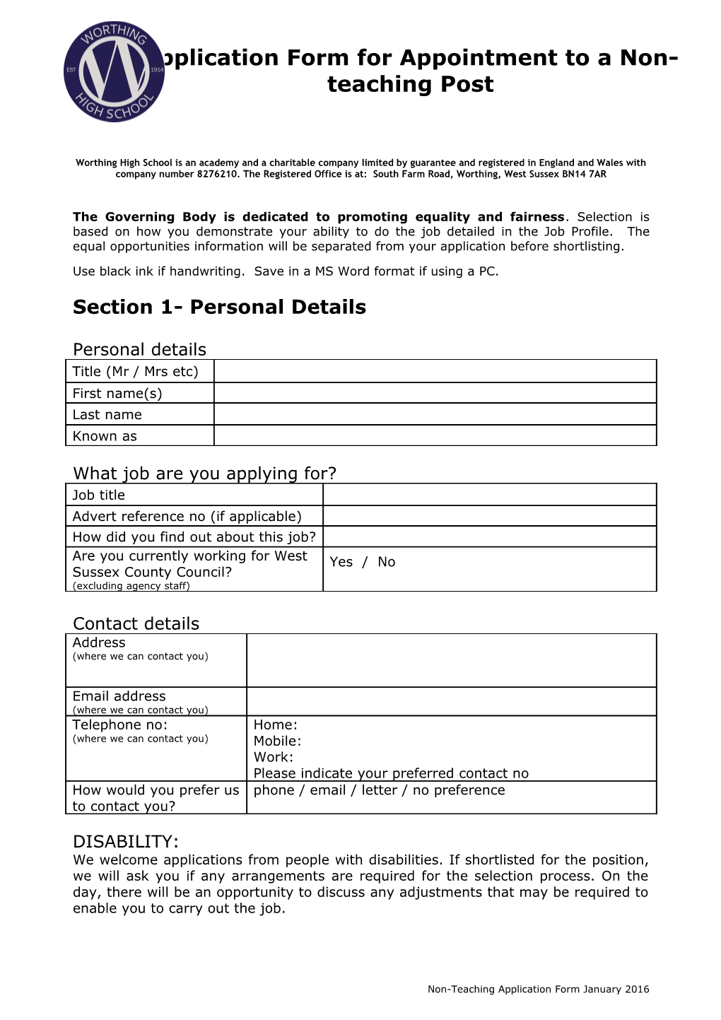 Worthing High School Is an Academy and a Charitable Company Limited by Guarantee and Registered