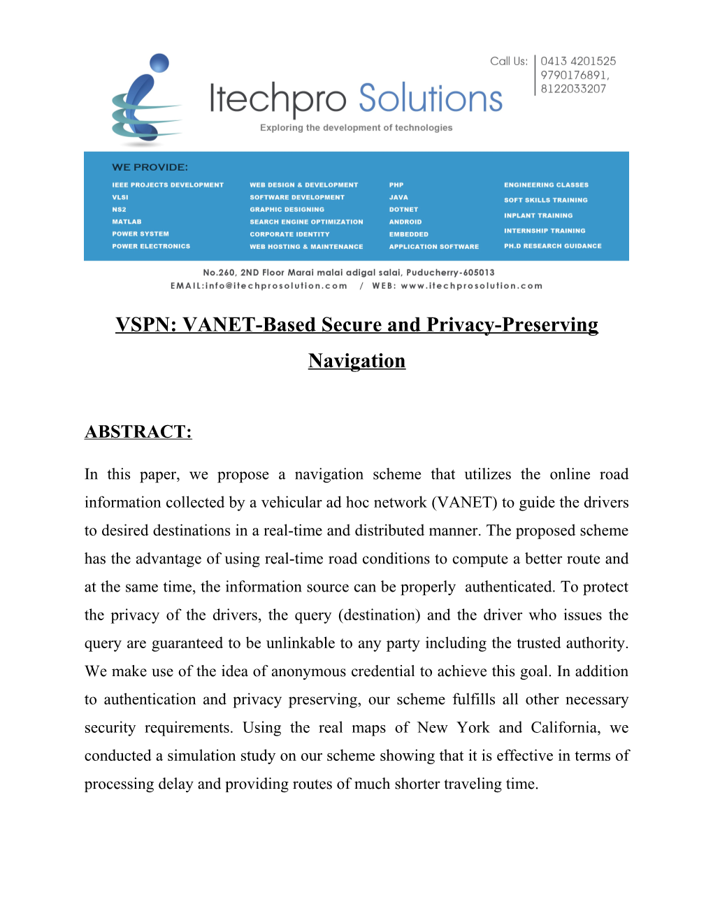VSPN: VANET-Based Secure and Privacy-Preserving Navigation