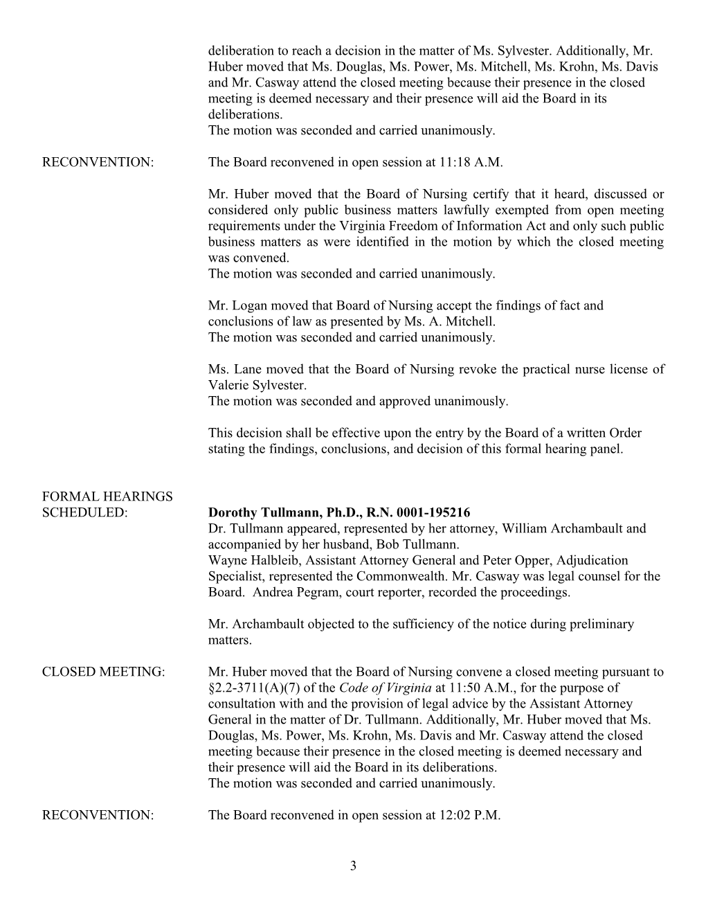 Nursing-Minutes of May 16, 2007, Formal Hearings
