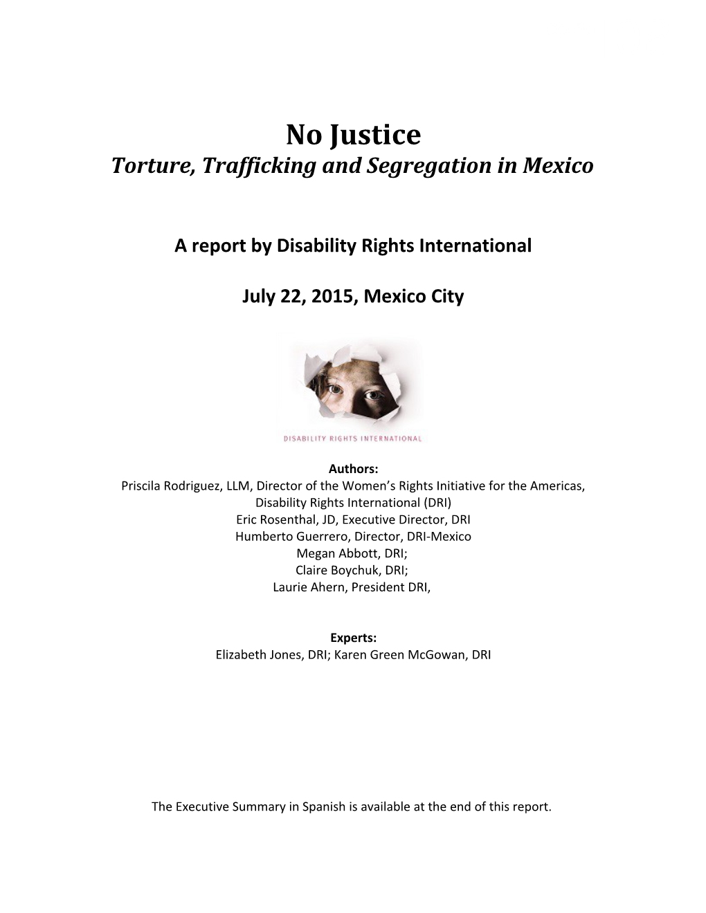 Torture, Trafficking and Segregation in Mexico
