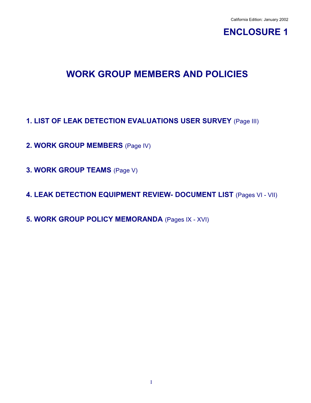 Work Group Members and Policies