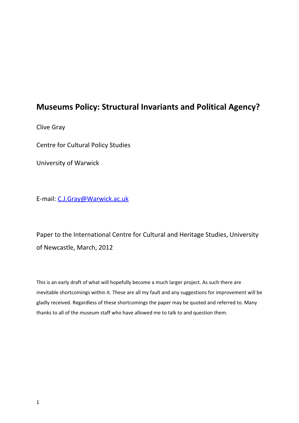 Museums Policy: Structural Invariants and Political Agency?