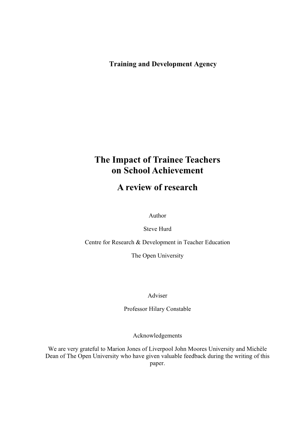 The Impact Of Trainee Teachers On School Achievement