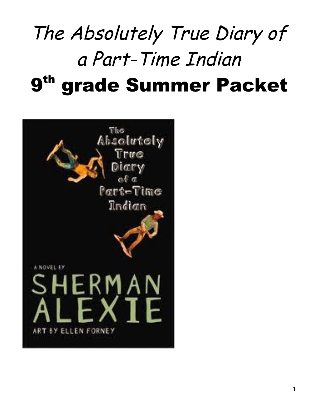 The Absolutely True Diary Of A Part-Time Indian By Sherman Alexie