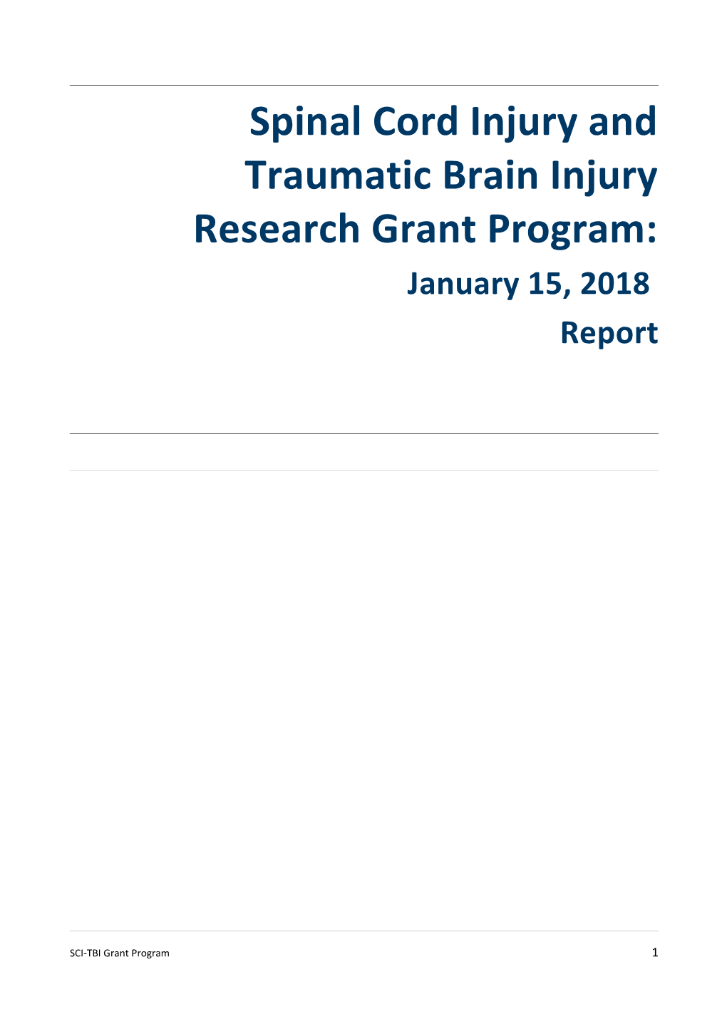 Spinal Cord Injury and Traumatic Brain Injury Research Grant Program