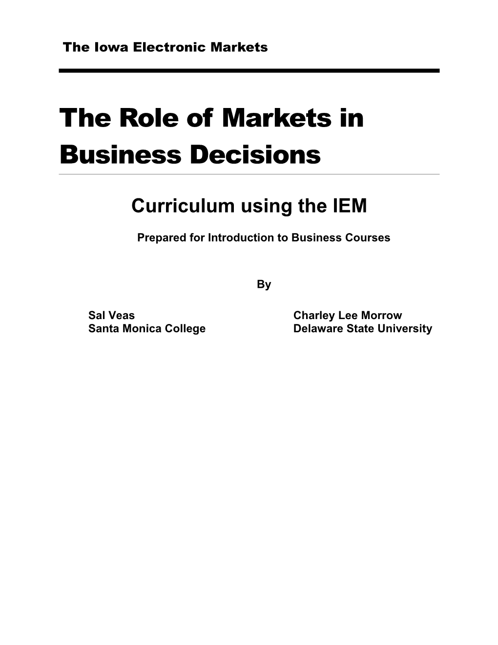 The Role of Markets in Business Decisions