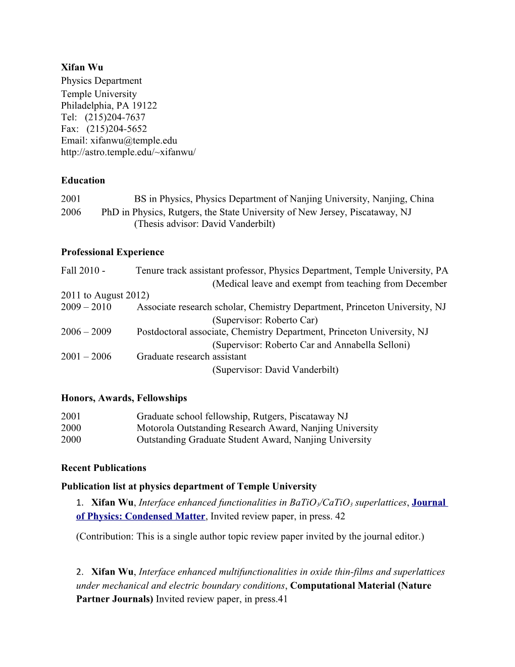 2001 BS in Physics, Physics Department of Nanjing University, Nanjing, China