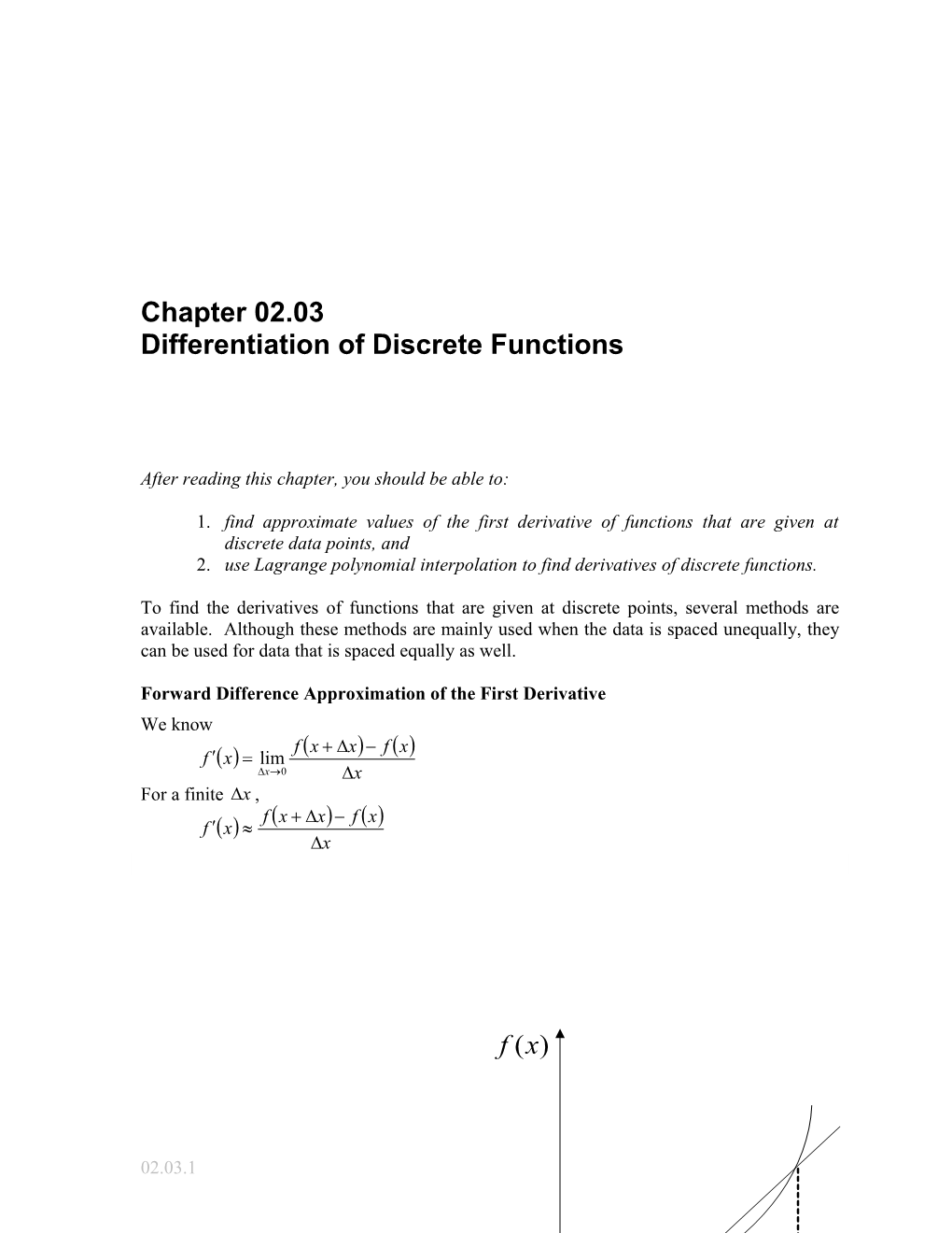 Differentiation of Discrete Functions: General Engineering