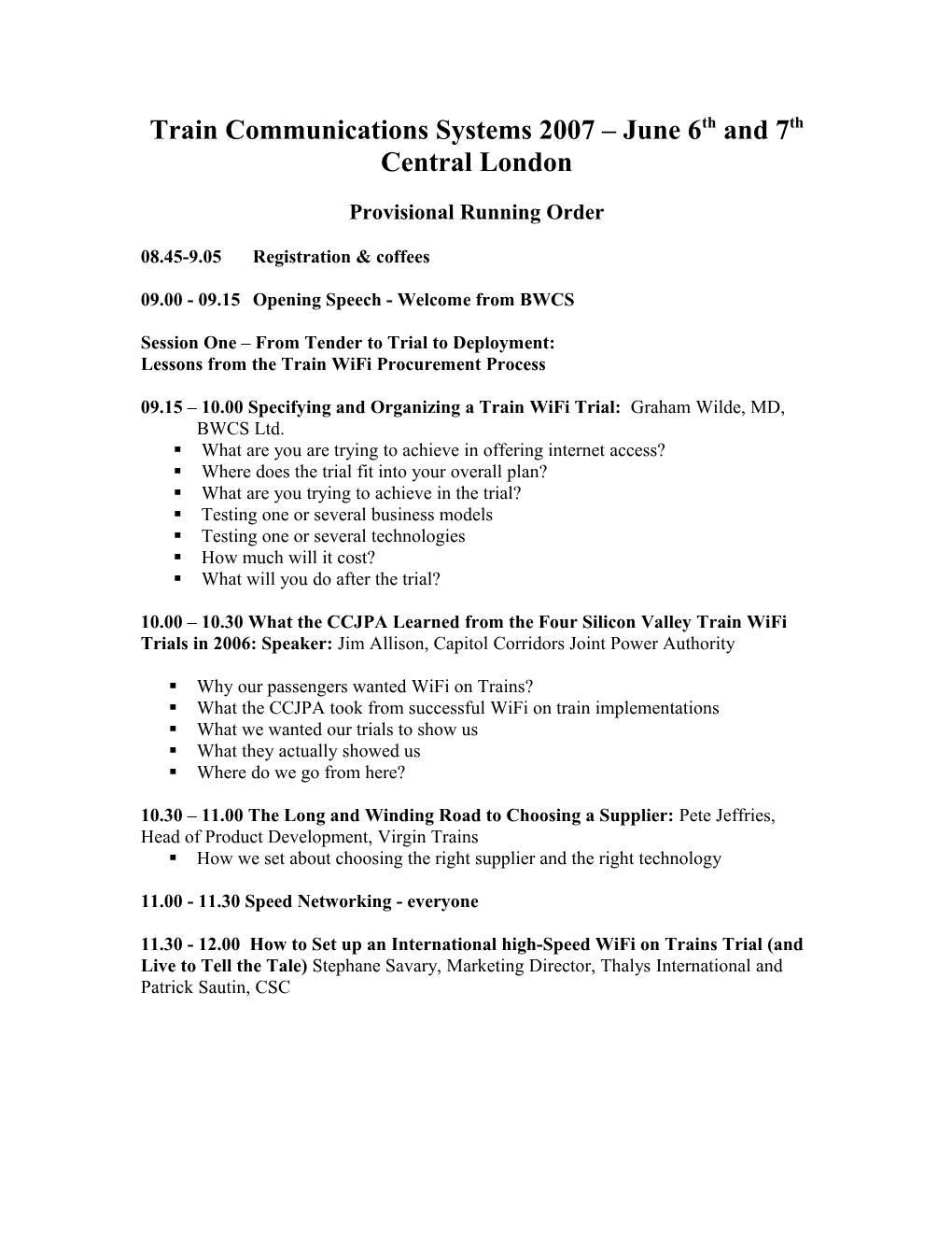 Train Communications Systems 2007 June 6Th and 7Th Central London