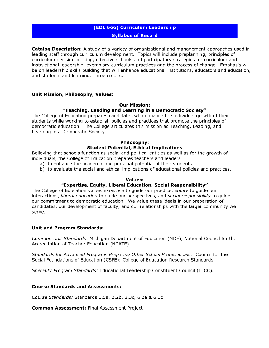 (EDG 666) Syllabus of Record: Curriculum Leadership